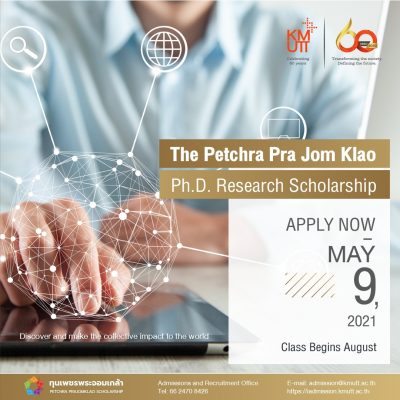 KMUTT opens the application for Petchra Pra Jom Klao Ph.D. Research Scholarship Academic Year 1/2021 (Beginning August 2021)