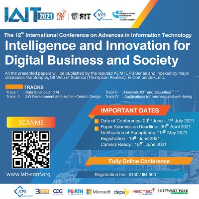 School of Information Technology, King Mongkut’s University of Technology Thonburi (SIT, KMUTT) is glad to announce premier annual series of conference IAIT2021