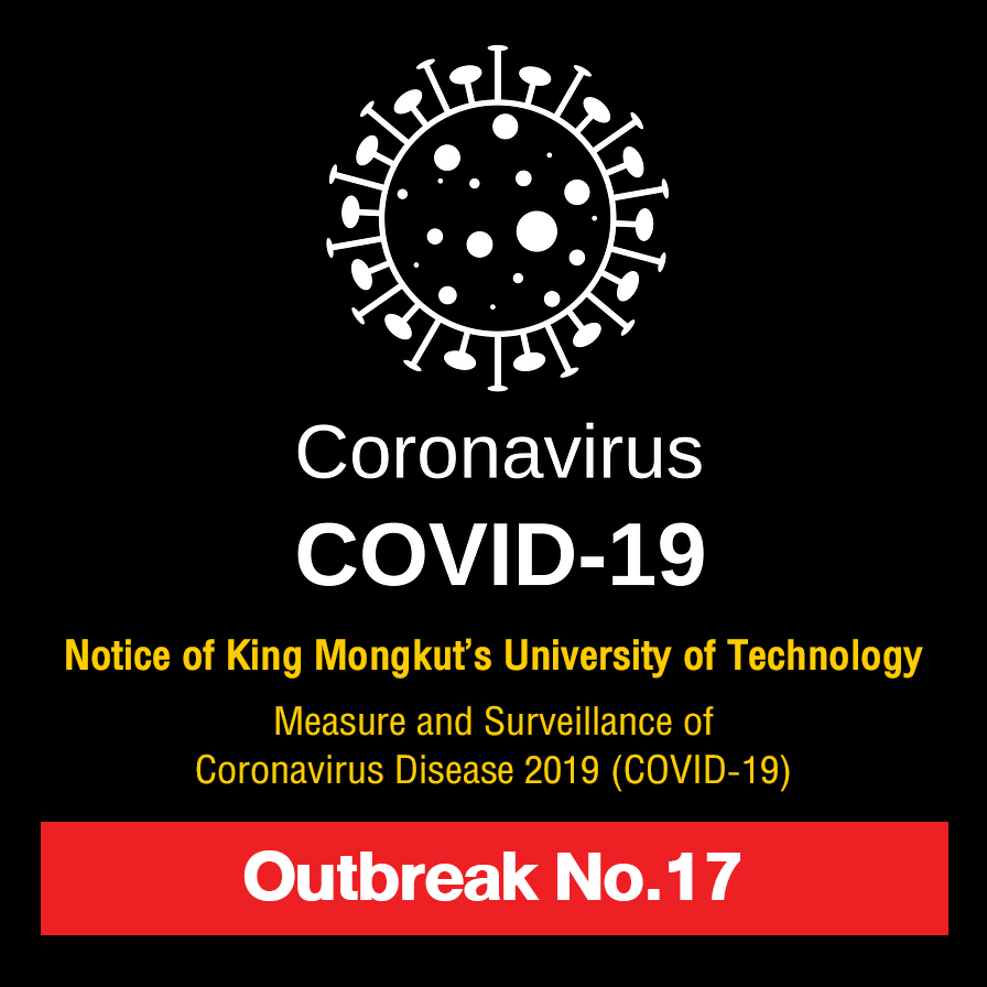 Notice of King Mongkut’s University of Technology Thonburi: The surveillance of COVID-19 outbreak No. 17 on April 19, 2021
