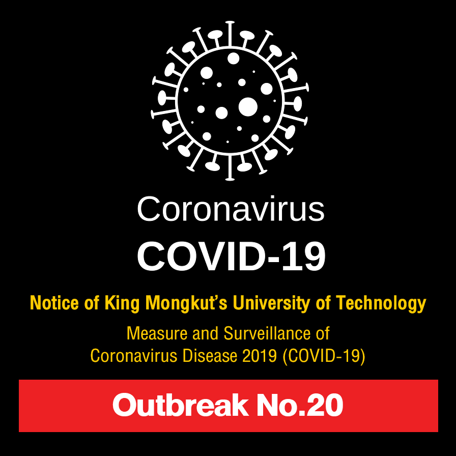 Notice of King Mongkut’s University of Technology Thonburi: The surveillance of COVID-19 outbreak No. 20 on April 26, 2021