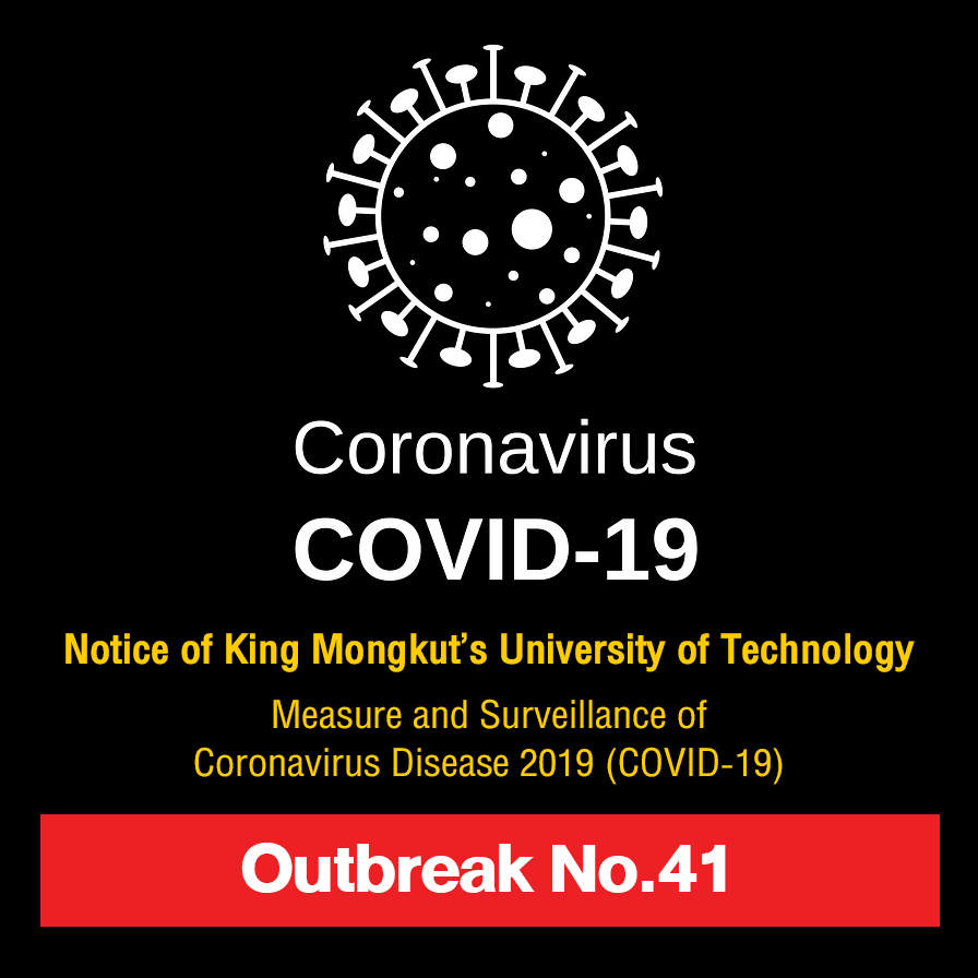 Notice of King Mongkut’s University of Technology Thonburi: The surveillance of COVID-19 outbreak No. 41 on June 17, 2021