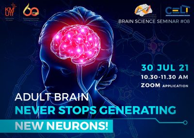 ขอเรียนเข้าร่วมกิจกรรม Brain science seminar ครั้งที่ 8 หัวข้อ Adult Brain never stops generating new neurons