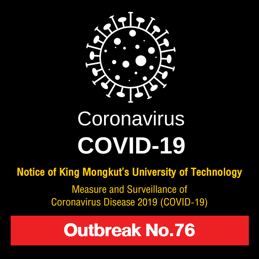 Notice of King Mongkut’s University of Technology Thonburi: The surveillance of COVID-19 outbreak No. 76 on July 31, 2021