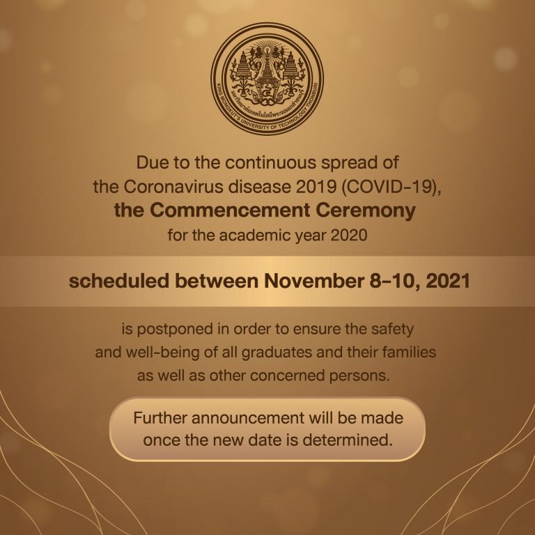 Due to the continuous spread of the Coronavirus disease 2019 (COVID-19), the Commencement Ceremony for the academic year 2020