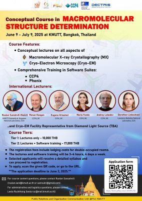 Conceptual Course in Macromolecular Structure Determination โดยเทคนิค Macromolecular X-ray Crystallography (MX) และ Cryo-EM (สอนโดยผู้เชี่ยวชาญชาวต่างชาติ)