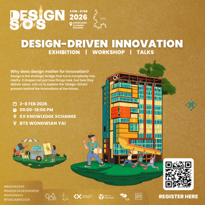 Bangkok Design Week 2026 x FabLab Bangkok DESIGN SOS: DESIGN-DRIVEN INNOVATION