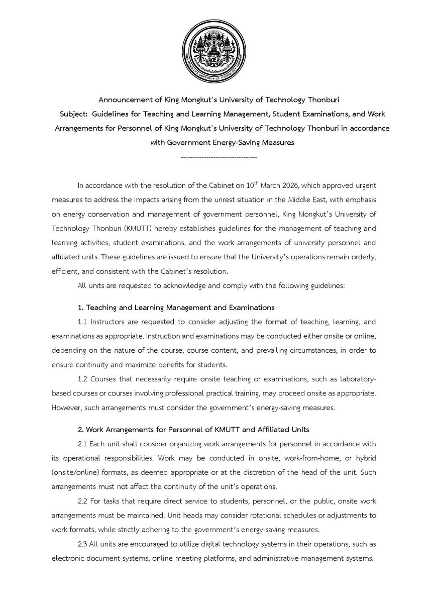 Announcement of King Mongkut’s University of Technology Thonburi Subject: Guidelines for Teaching and Learning Management, Student Examinations, and Work Arrangements for Personnel of King Mongkut’s University of Technology Thonburi in accordance with Government Energy-Saving Measures
